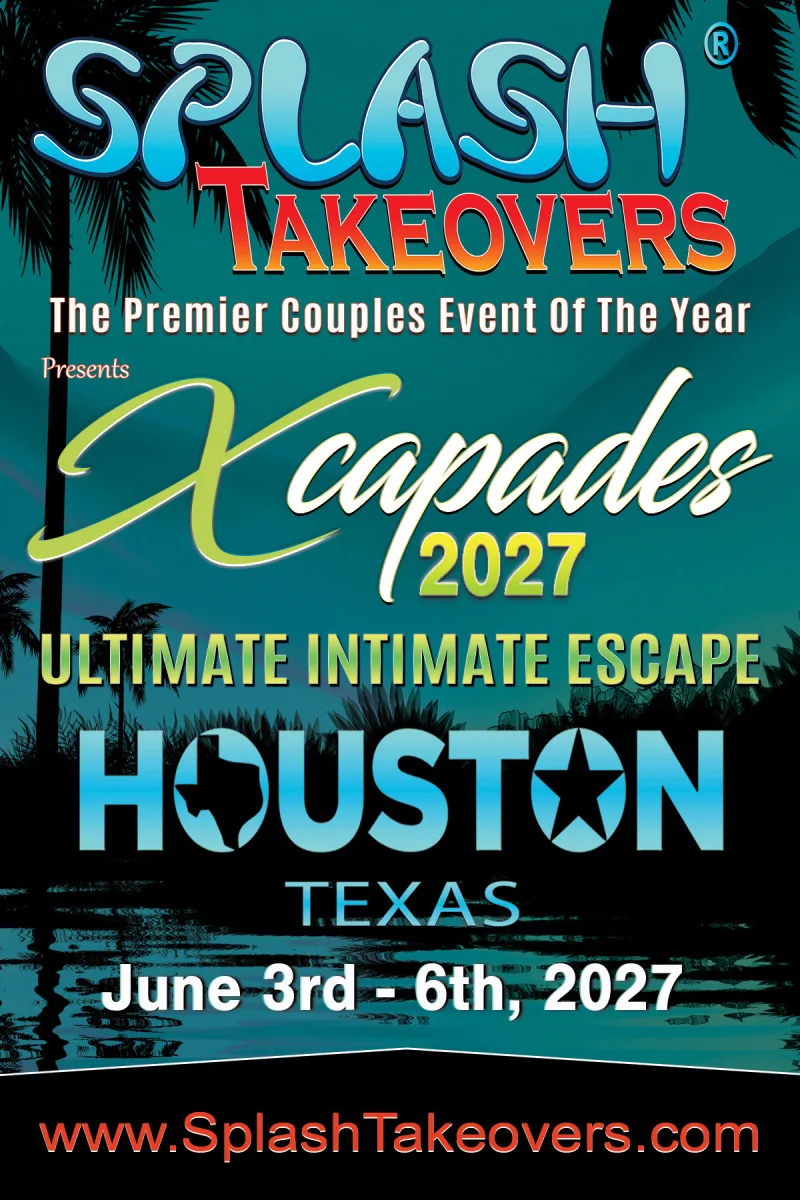 Splash Takeovers presents Xcapades 2027