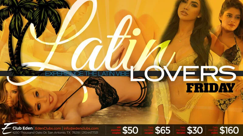 Latin Lovers 3rd Friday at Club Eden San Antonio
