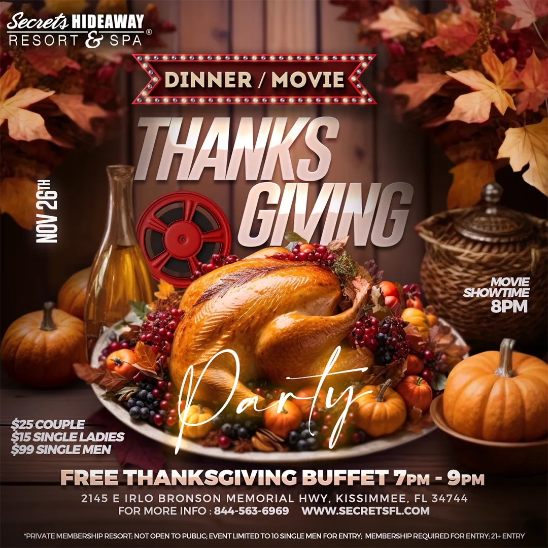 Thanksgiving - Dinner & a Movie at Secrets Hideaway