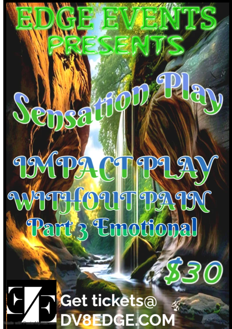 Sensation Play Part 3 Emotional (Impact without pain)